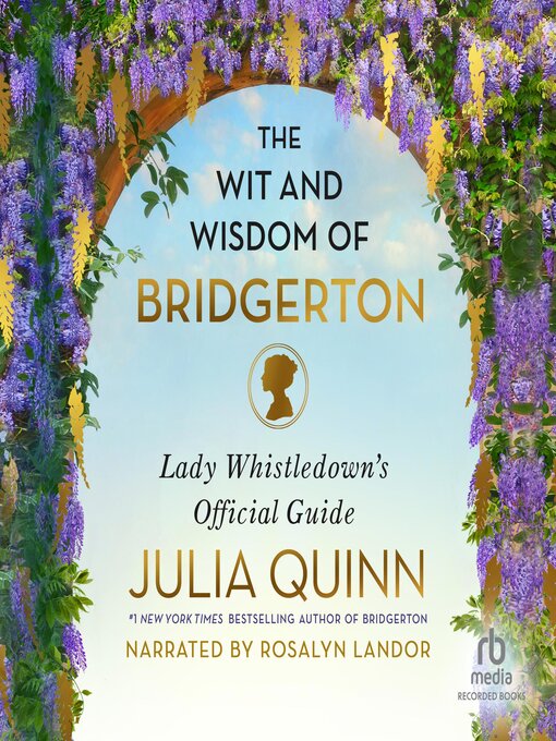 Title details for The Wit and Wisdom of Bridgerton by Julia Quinn - Available